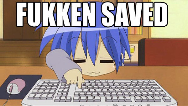 Forum Image: http://www.crymore.net/wp-content/uploads/2014/09/Fukken-Saved.jpg